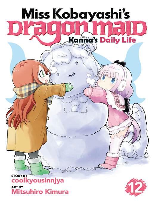 Cover image for Miss Kobayashi's Dragon Maid: Kanna's Daily Life, Volume 12
